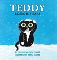 Teddy Loses His Ears - Hardcover B0FCRZ28CP Book Cover
