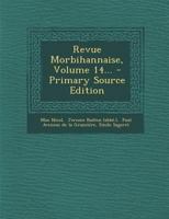 Revue Morbihannaise, Volume 14... 1275460372 Book Cover