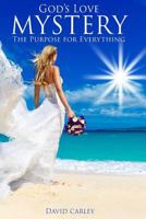 God's Love Mystery 1533596573 Book Cover