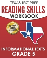 Texas Test Prep Reading Skills Workbook Informational Texts Grade 5: Preparation for the Staar Reading Assessments 1799152189 Book Cover