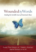 Wounded by Words 1596690496 Book Cover