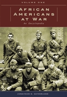 African Americans at War: An Encyclopedia 1576077462 Book Cover