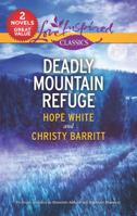 Deadly Mountain Refuge: Mountain Ambush\Mountain Hideaway 1335523855 Book Cover