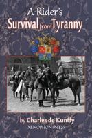 A Rider's Survival from Tyranny 0933316283 Book Cover
