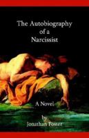 The Autobiography of a Narcissist 159113871X Book Cover