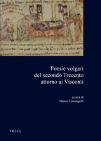 Poesie Volgari del Secondo Trecento Attorno AI Visconti 8833132641 Book Cover