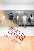 Jem's in Genesis: Bible Study for Students on the Go! 1514793563 Book Cover