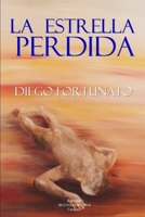 La estrella perdida: Segunda novela de la Trilog�a El papiro 1499211090 Book Cover