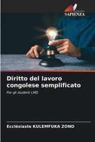 Diritto del lavoro congolese semplificato (Italian Edition) 6209989918 Book Cover