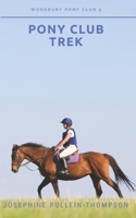 Pony Club Trek (Armada) 191627305X Book Cover