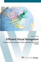 Efficient Visual Navigation: A Study by the Example of Hierarchically Structured Graphs 3836417944 Book Cover