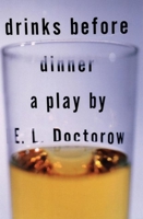 Drinks Before Dinner 1559361158 Book Cover