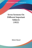 Seven Sermons On Different Important Subjects 1166953742 Book Cover