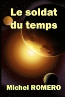 Le soldat du temps 2956105094 Book Cover