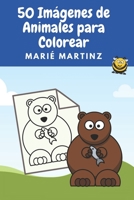 50 Ima´genes de Animales para Colorear (Spanish Edition) B08JVLBZN8 Book Cover