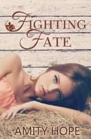 Fighting Fate 149283131X Book Cover