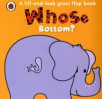 Whose Bottom? 1409305600 Book Cover