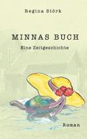 Minnas Buch: eine Zeitgeschichte 3746049040 Book Cover