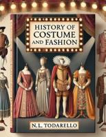 History of Costume and Fashion: Clothing in the West from the Egyptians to 2020 (Moda) B0FTTCF36P Book Cover