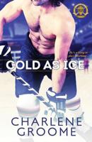 Cold As Ice 1601833474 Book Cover