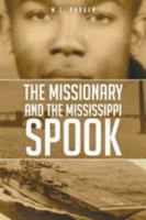 The Missionary and the Mississippi Spook 1682897648 Book Cover