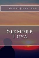 Siempre Tuya 1534767126 Book Cover