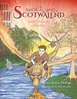 The Magical Land of Scotwalend and the Crusade for Knowledge 1635244064 Book Cover