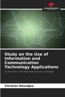 Study on the Use of Information and Communication Technology Applications 620973670X Book Cover