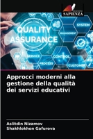 Approcci moderni alla gestione della qualità dei servizi educativi 6204030752 Book Cover