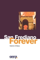 San Frediano Forever (Italian Edition) B0CPF9CPP1 Book Cover