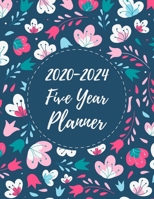 2020-2024 Five Year Planner: 5 Year 60 Months Calendar Monthly Planner Schedule Organizer For To Do List Academic Schedule Agenda Logbook Or Student ... (Daily Weekly Monthly Planners With Holidays) 1672349672 Book Cover