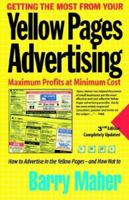 Getting the Most from Your Yellow Pages Advertising 0978732103 Book Cover