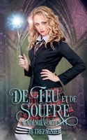 De Feu et de Soufre (Académie Fortuna) (French Edition) B0GRCBKF78 Book Cover