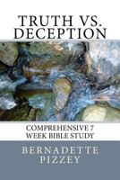 Truth vs Deception: Bible Study 197653822X Book Cover
