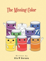 The Missing Color B0C5Z7Q9DD Book Cover