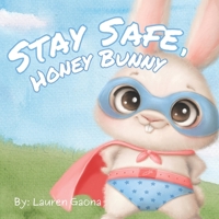 Stay Safe, Honey Bunny B0CCCQSRJR Book Cover