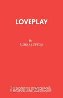 Loveplay 0573120137 Book Cover