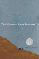 The Nineteen Steps Between Us 1329808231 Book Cover