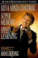 Silva Mind Control For Super Memory and Speed Learning 1559272848 Book Cover
