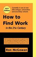 How to Find Work in the 21st Century 1552124665 Book Cover