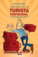 Confissoes de Um Turista Profissional (Em Portugues do Brasil) 856321943X Book Cover