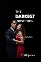 THE DARKEST OBSESSION: "a complex mafia web" B0F5HXJ1TB Book Cover