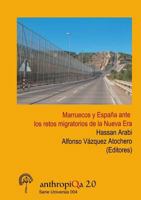 Marruecos y Espa?a ante los retos migratorios de la Nueva Era 0244628955 Book Cover