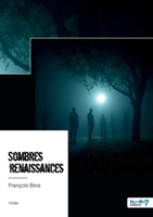 Sombres renaissances 2383514551 Book Cover