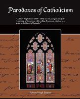 Paradoxes of Catholicism 1979782520 Book Cover