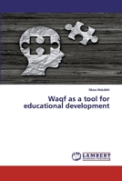 Waqf as a tool for educational development 6200000840 Book Cover