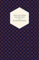 Thoughts from the Writings of Richard Jefferies 1166290158 Book Cover