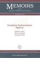 Stratifying Endomorphism Algebras (Memoirs of the American Mathematical Society) 082180488X Book Cover