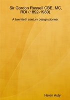 Sir Gordon Russell 1326088947 Book Cover