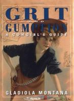Grit and Gumption 0879059168 Book Cover